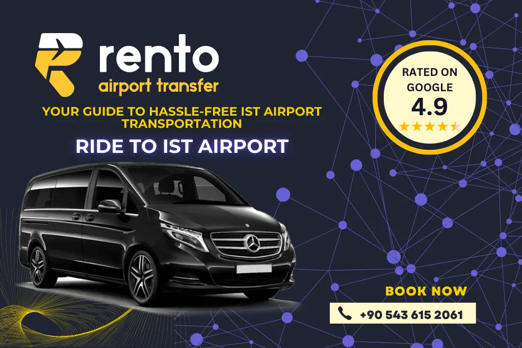 Ride to IST Airport: Your Guide to Hassle-Free IST Airport Transportation