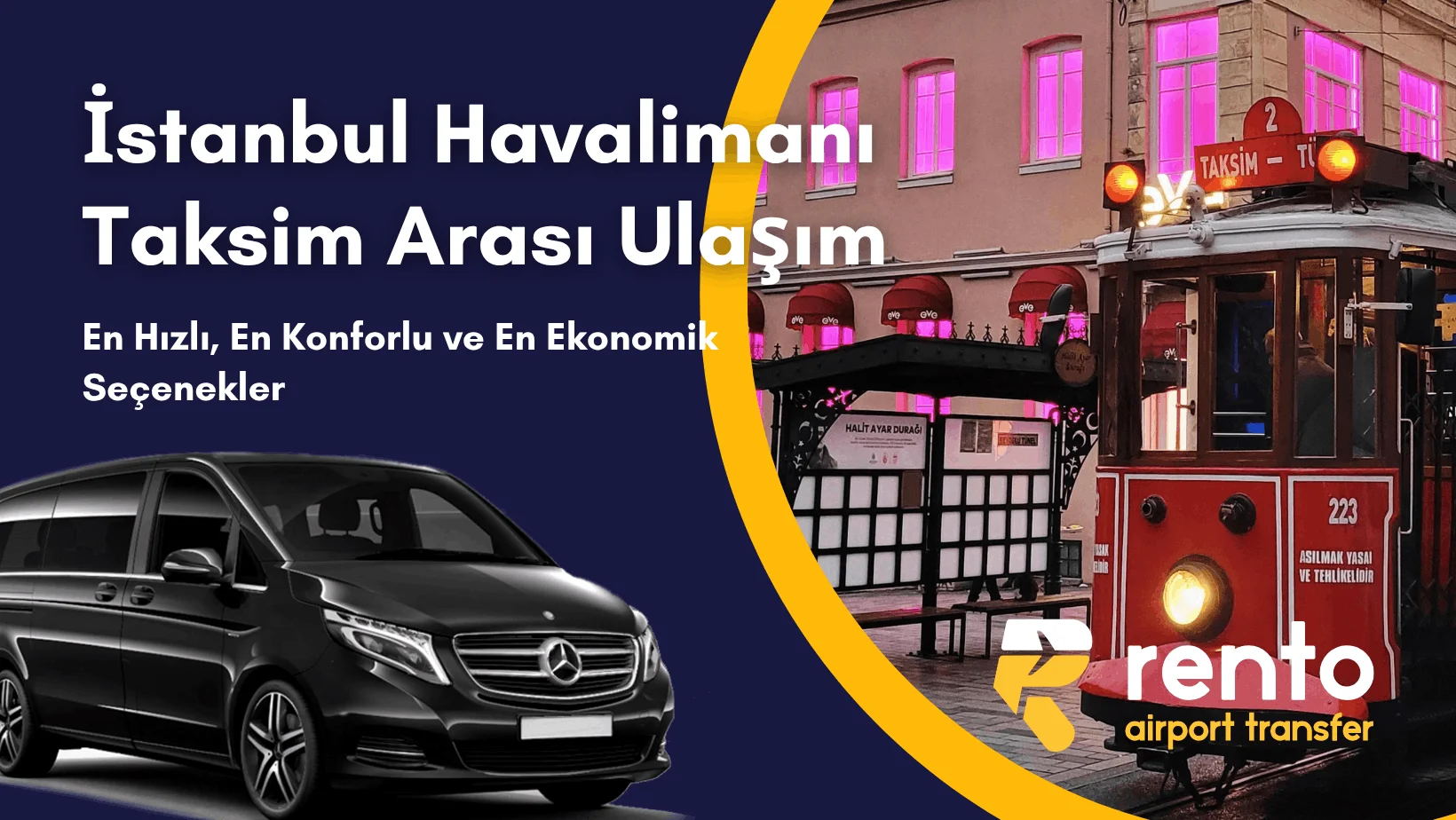 İstanbul Havalimanı Taksim Arası Ulaşım: En Hızlı, En Konforlu ve En Ekonomik Seçenekler (2026)