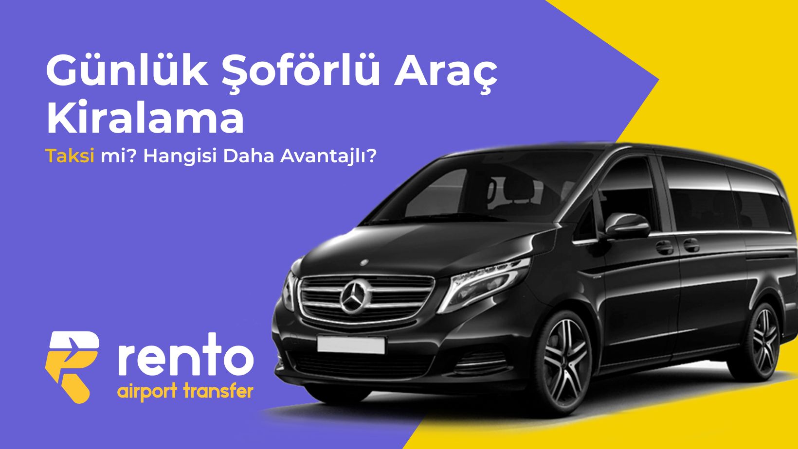 Günlük Şoförlü Araç Kiralama mı Taksi mi? Hangisi Daha Avantajlı?