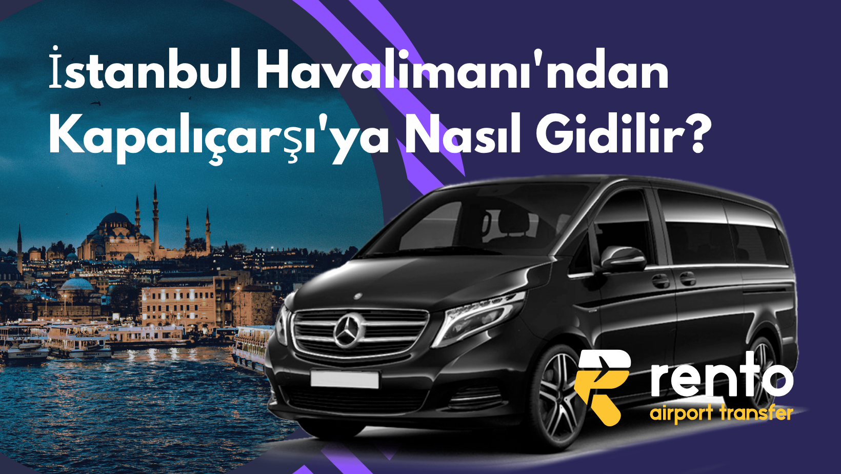İstanbul Havalimanı'ndan Kapalıçarşı'ya Nasıl Gidilir?En Kolay Ulaşım Rehberi (2026)
