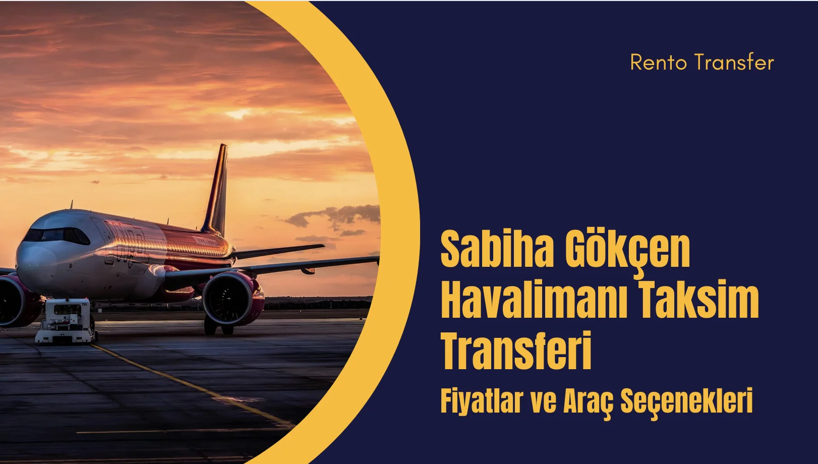 Sabiha Gökçen Havalimanı Taksim Transferi: Fiyatlar ve Araç Seçenekleri