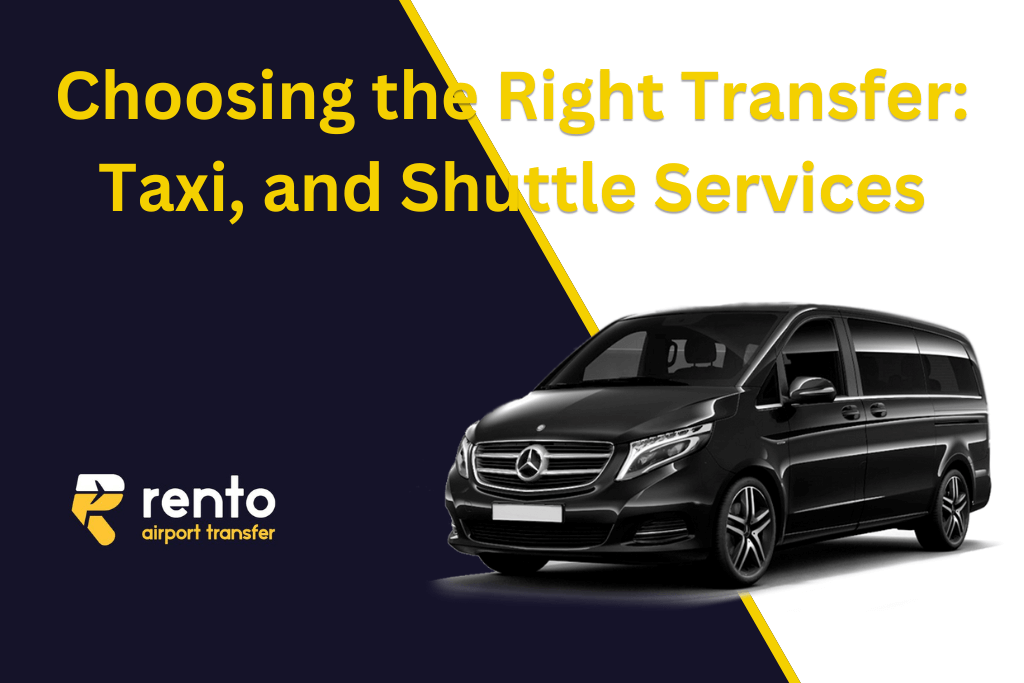 Choosing the Right Transfer: Taxi, and Shuttle Services
