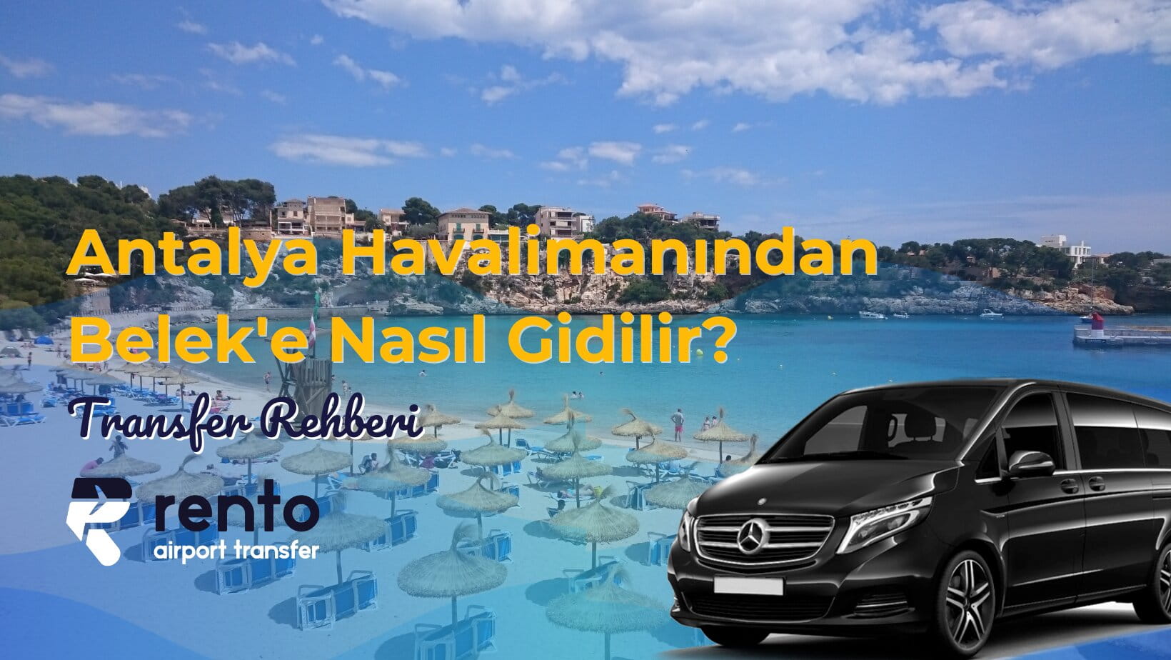 Antalya Havalimanından Belek'e Nasıl Gidilir? 2026