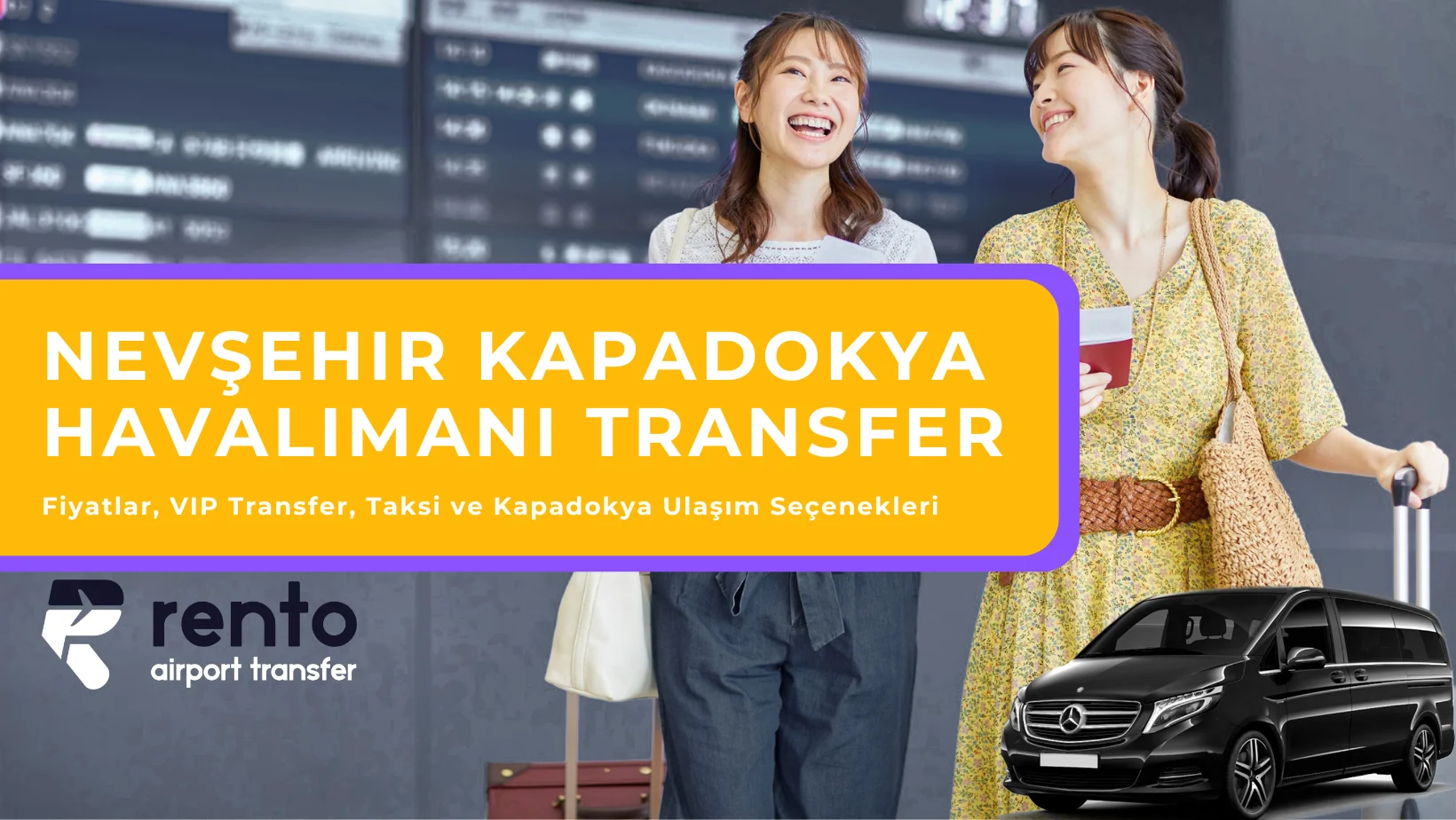 Nevşehir Kapadokya Havalimanı (NAV) Transfer Rehberi 2026